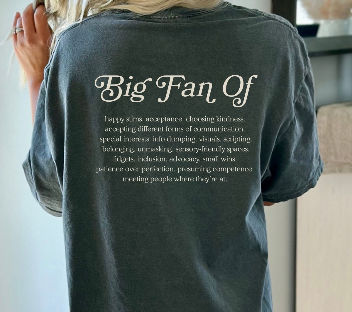 Big Fan Of Neurodiversity Shirt (Back + Front Print), Neurodiversity Affirming Tee, Autism Acceptance Shirt