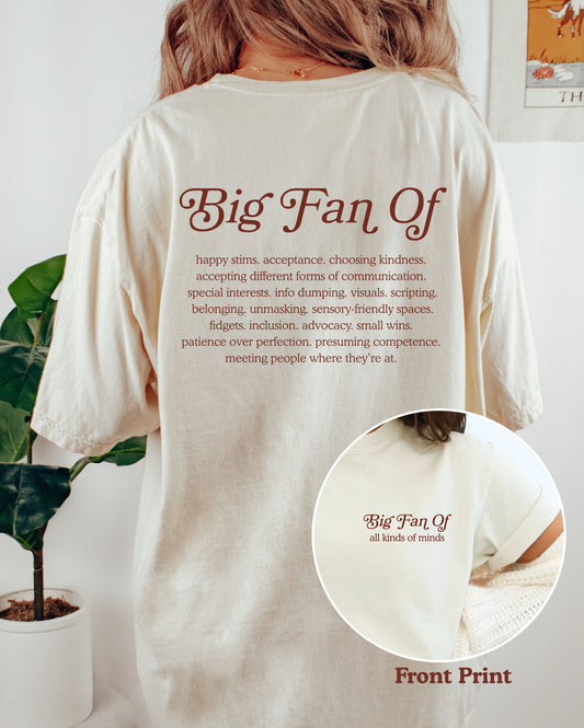 Big Fan Of Neurodiversity Shirt (Back + Front Print), Neurodiversity Affirming Tee, Autism Acceptance Shirt