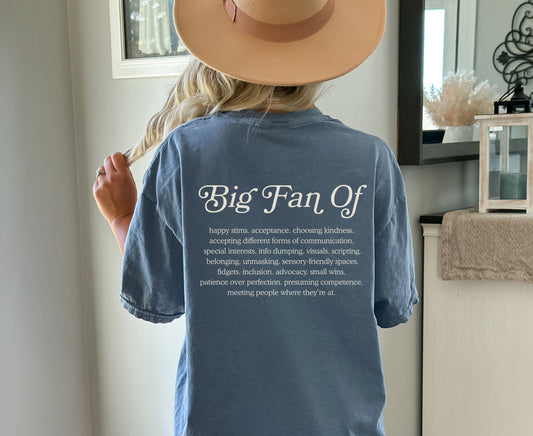 Big Fan Of Neurodiversity Shirt (Back + Front Print), Neurodiversity Affirming Tee, Autism Acceptance Shirt