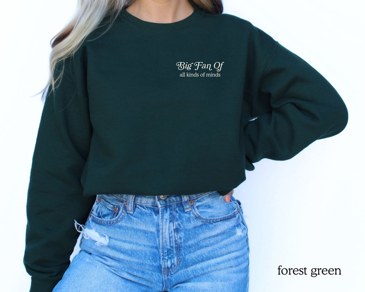 Big Fan Of Neurodiversity Sweatshirt