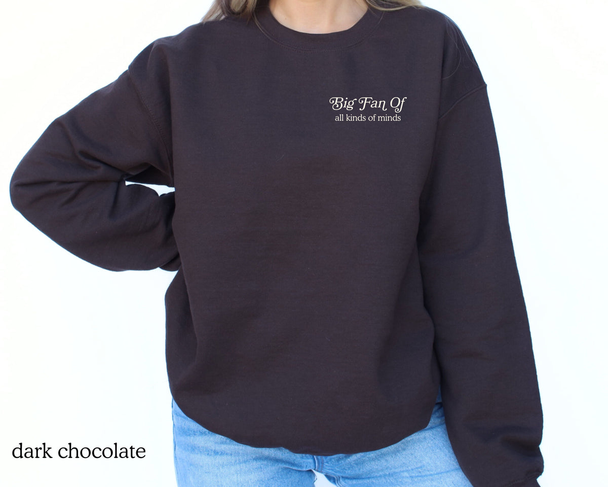 Big Fan Of Neurodiversity Sweatshirt