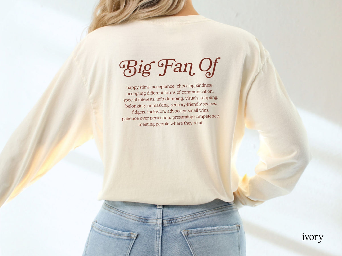 Big Fan Of Neurodiversity Long Sleeve Shirt, Neurodiversity Affirming Tee, Autism Acceptance Shirt