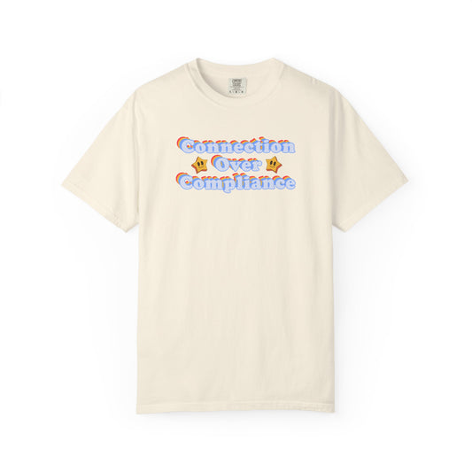 Custom - Connection Over Compliance Shirt, rbt bcba special education teacher tee, Gift for behavior analyst behavior technician, Comfort Colors