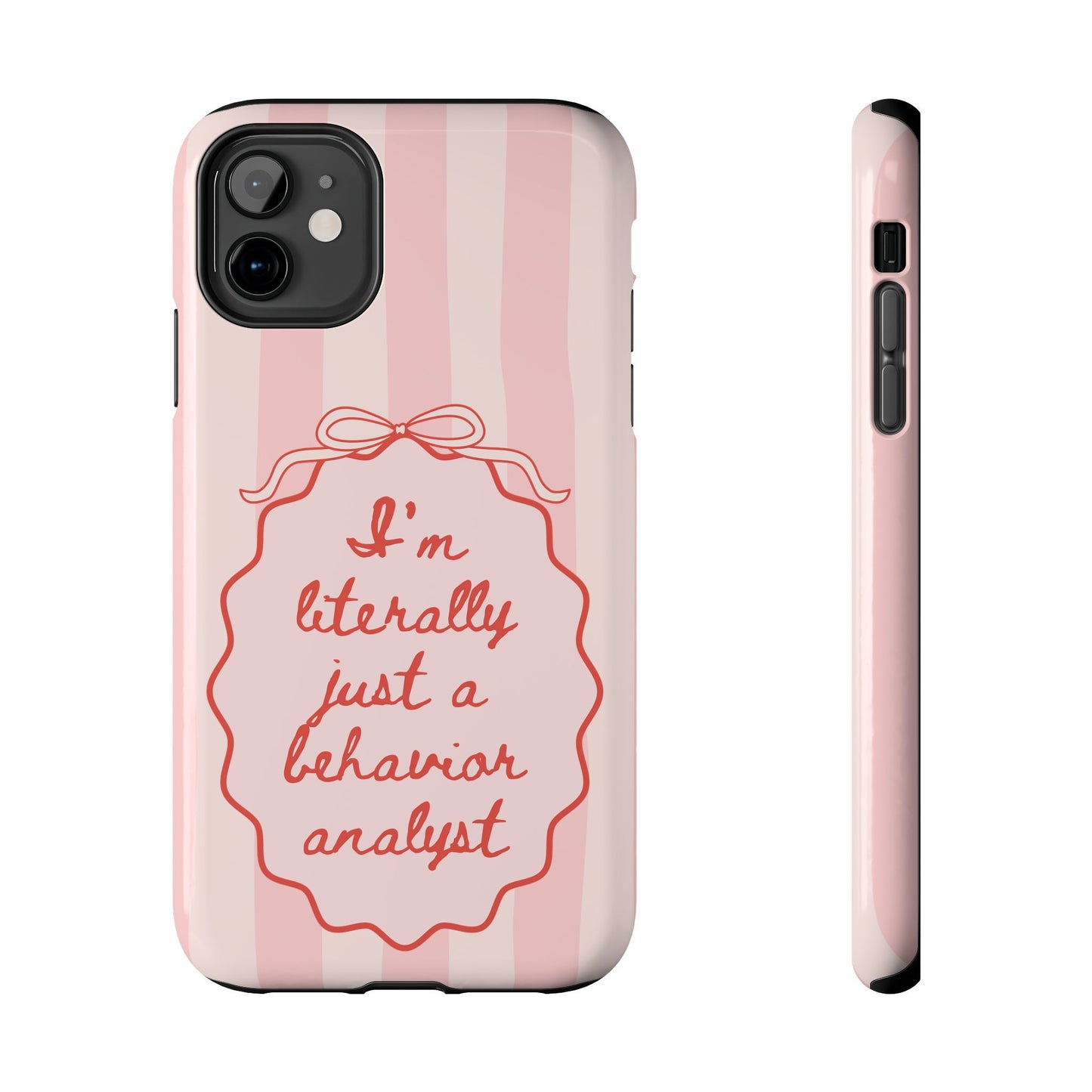 Personalized I'm Literally Just a (CUSTOM) Phone Case | Pink Stripes and Bow, Compatible with iPhone and Samsung