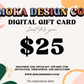 Moka Design Co. Digital Gift Card