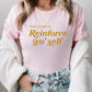 Reinforce Yo Self Aba Shirt, bcba rbt tee, Gift for behavior therapist, positive reinforcement, Unisex Bella Canvas