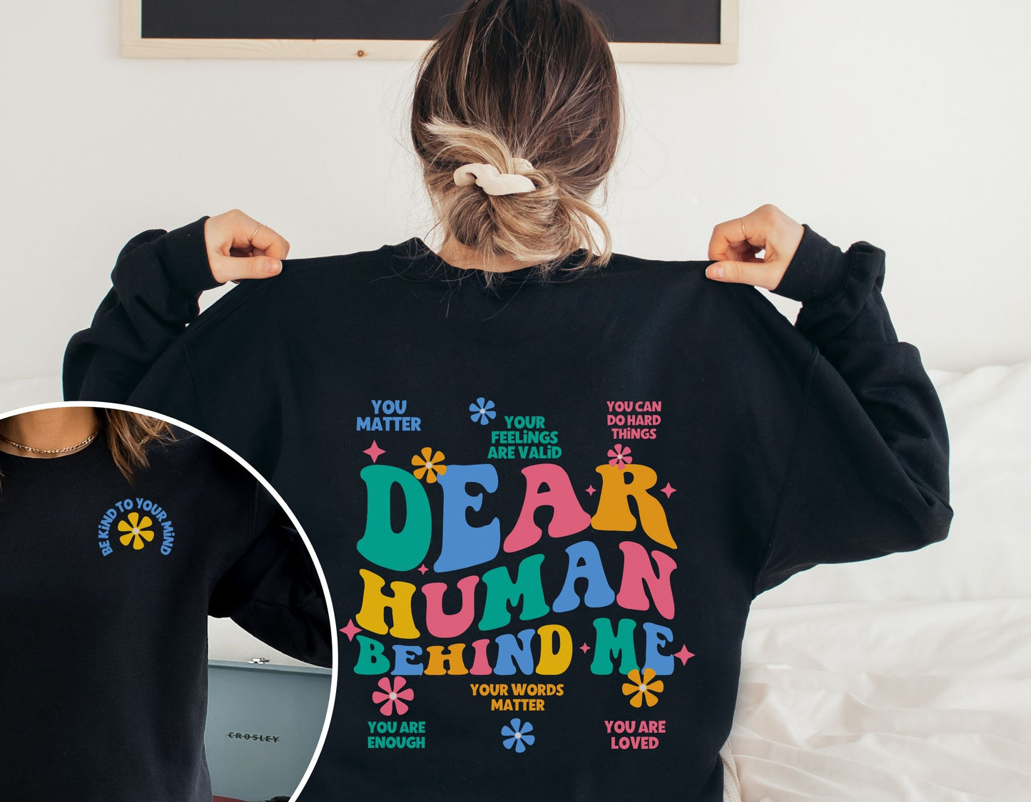 Dear Human Behind me sweatshirt, Teacher Student Affirmations, ABA therapy RBT BCBA crewneck, Unisex Heavyblend