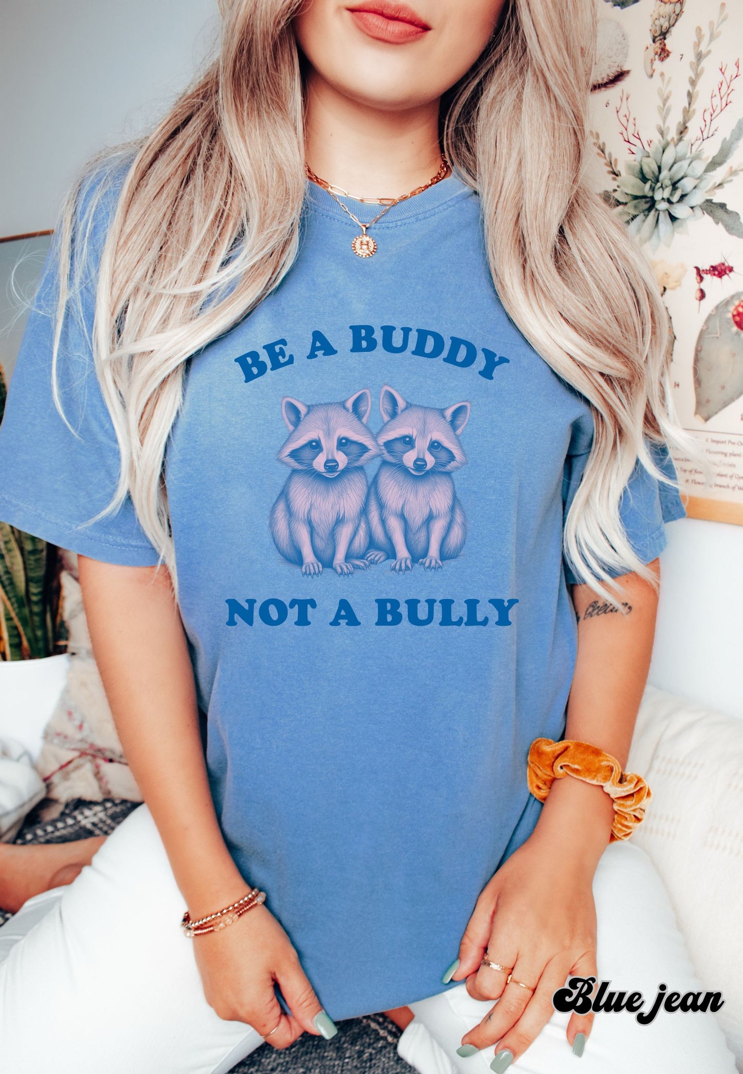 Be a Buddy not a Bully shirt, Unisex Comfort Colors® 1717