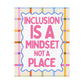 Inclusion is a Mindset Poster | Special Education Classroom Decor | Neurodiversity Affirming Wall Art | Inclusive Education Print