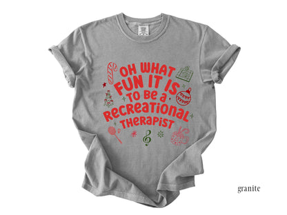 Oh What Fun It Is to Be a Recreational Therapist Shirt, Christmas Recreation Therapist Tee