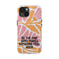 Floral Phone Case, Be the One Who Makes Someone Feel Seen, Protective Phone Cover, Stylish Floral Case