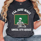 Funny Teaching Shirt, I'll just wait until it's quiet, Educator skeleton shirt