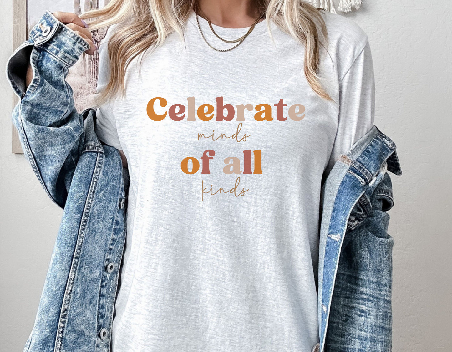 Celebrate Minds of All Minds, Unisex soft style