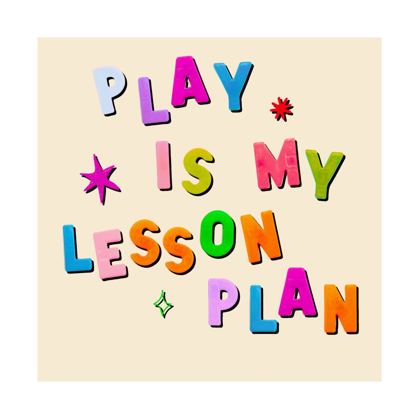 Play Is My Lesson Plan Poster, Classroom or Therapy Wall Art, Teacher Decor