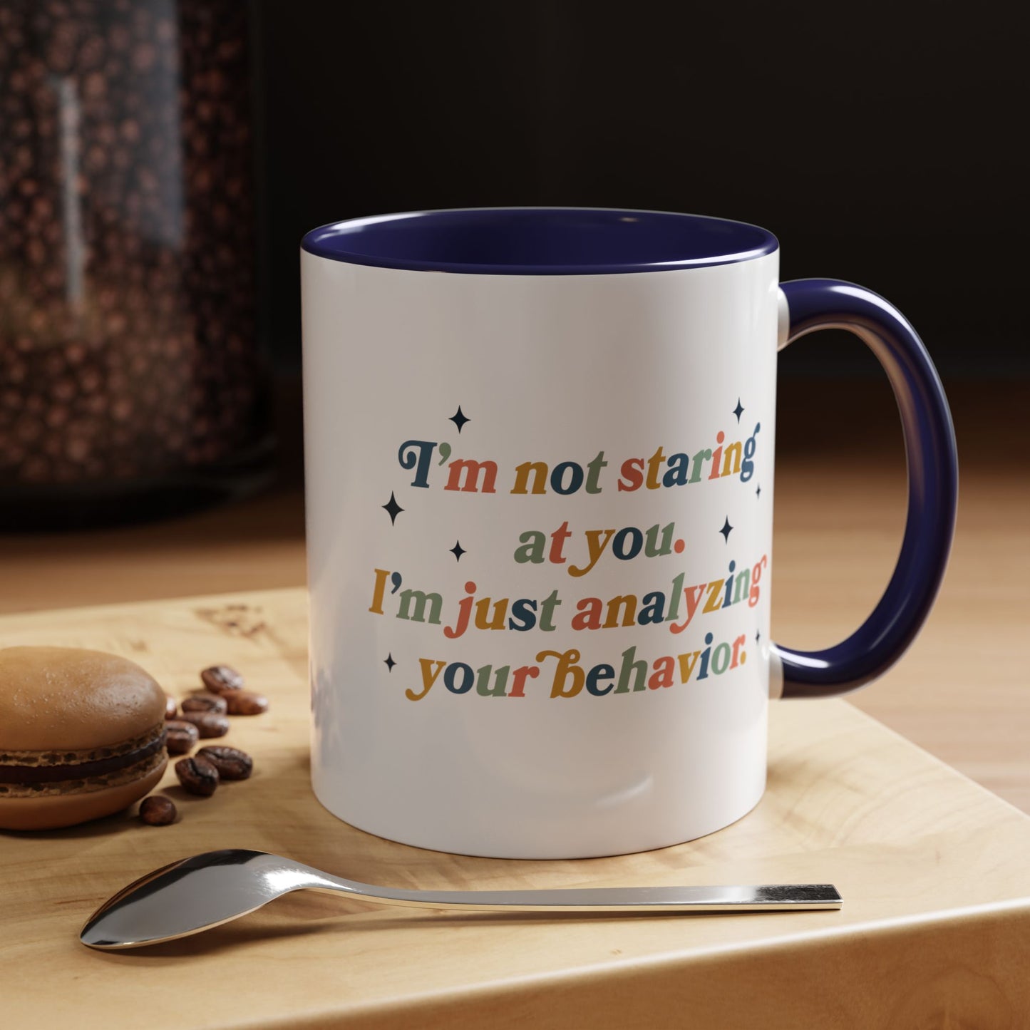 Funny ABA Mug, Behavior Analysis / Technician Gift, 11oz, 15oz, I'm not staring at you Office Tea Cup, aba humor Ceramic Drinkware, Coworker Present