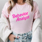 Behavior Analyst shirt, barbie themed bcba, applied behavior analysis