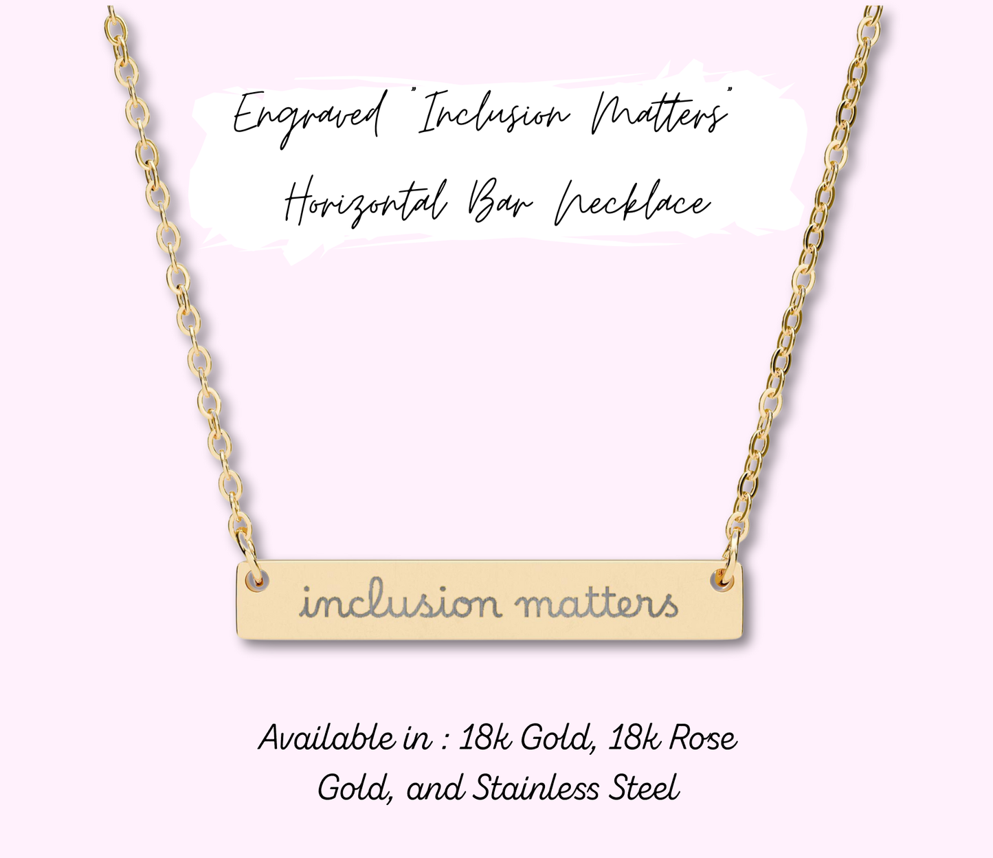 Inclusion Matters Pendant - Engraved Bar Necklace, Unisex Jewelry for Support and Inclusion, Minimalist Design