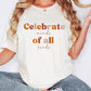 Celebrate Minds of All Minds, Unisex soft style