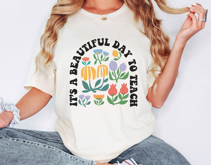 Retro Teacher Shirt, It's a beautiful day to teach, Floral teacher apparel, gift for teacher