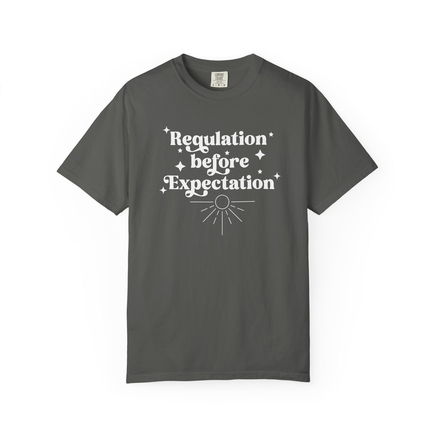 CUSTOM Regulation Before Expectation BCBA shirt, RBT Shirt, ABA Shirt, sped Teacher Shirt, Comfort Colors® 1717