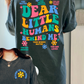 Dear Little Human Behind me shirt, Teacher Student Affirmations, ABA therapy RBT BCBA Shirt, Unisex Comfort Colors® 1717