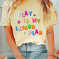 Play is My Lesson Plan T-shirt, Play Based Therapist Tee, Gift for Teacher Therapist, Comfort Colors 1717