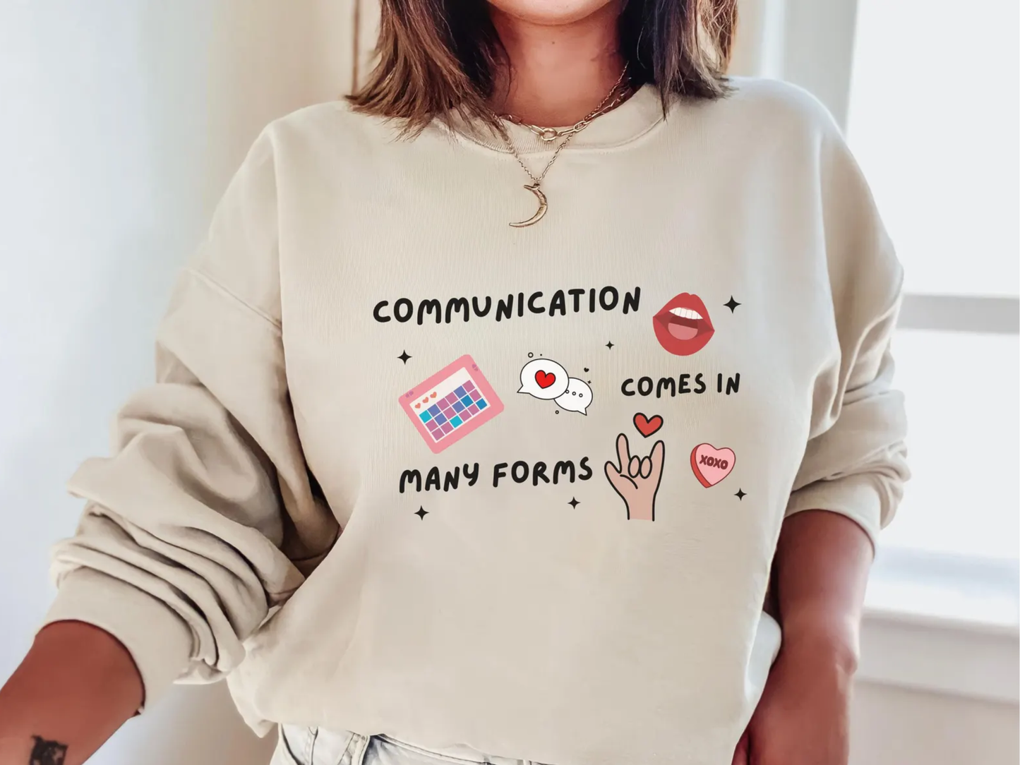 Valentine Communication Comes in Many Forms Sweatshirt, Gift for Speech Teacher