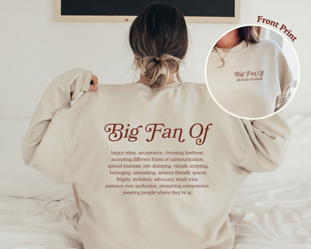 Big Fan Of Neurodiversity Sweatshirt