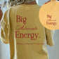 Big Advocate Energy Shirt, Advocacy Shirt, Inclusion Shirt, Disability Advocate Tee, Neurodiversity Shirt, Special Education Teacher Gift