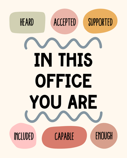 "In This Office You Are" Acceptance Poster - Free Digital Print