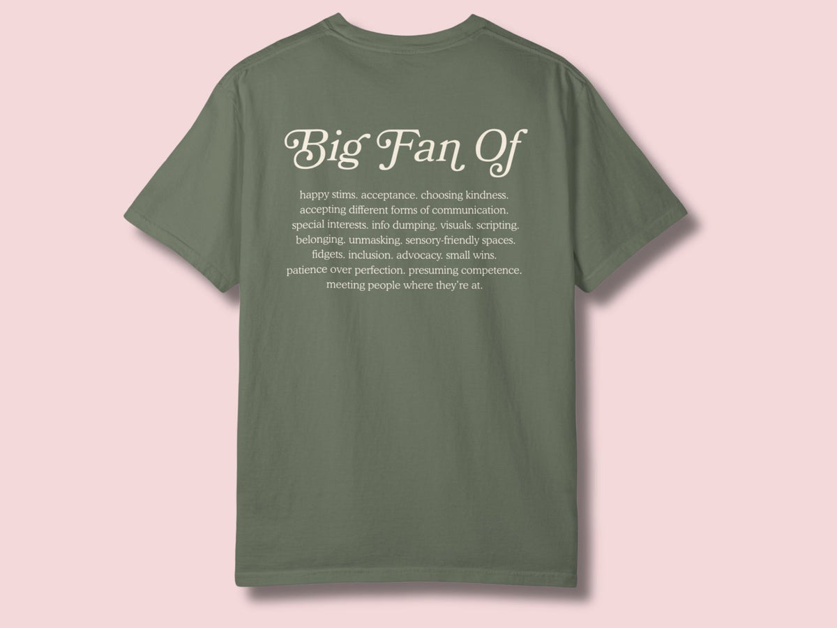 Big Fan Of Neurodiversity Shirt (Back + Front Print), Neurodiversity Affirming Tee, Autism Acceptance Shirt
