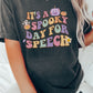 Halloween Speech Therapy Tee, It's a Spooky Day for Speech, Comfort Colors SLP SLPA shirt