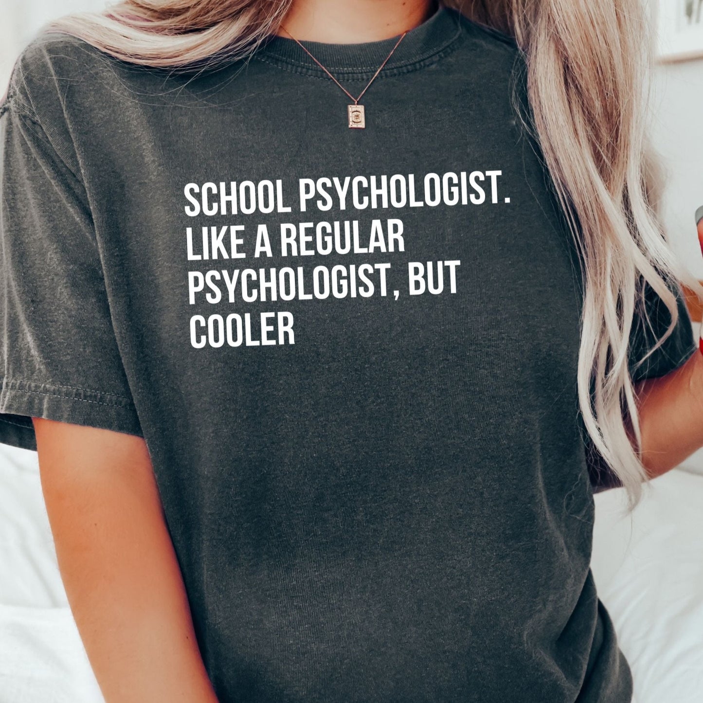 Funny school psychologist shirt, School Psych shirt, Cool School Psychologist, gift for school psych, Unisex Comfort Colors® 1717