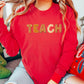 Christmas Cookie Teach Long Sleeve Shirt, Holiday teacher shirt, cute teacher apparel, gift for teacher