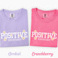 Positive Reinforcement Shirt, RBT BCBA shirt, Aba therapy, Sped teacher, Inclusion Specialist