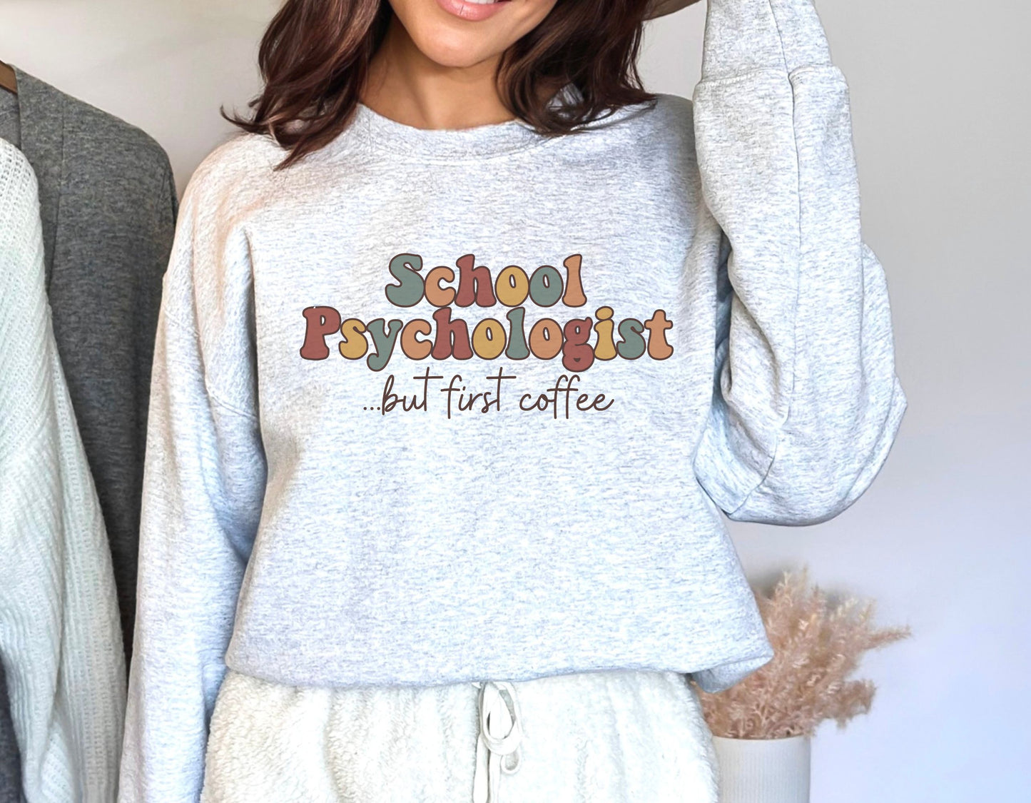 School Psychologist Sweatshirt, School Psych but first coffee crewneck, gift for school psychologist