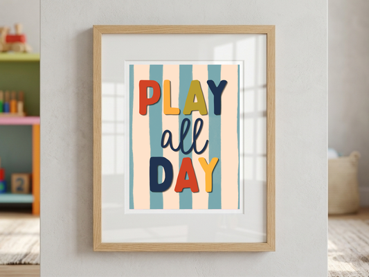 Play All Day - Digital Poster Print Download (Copy)