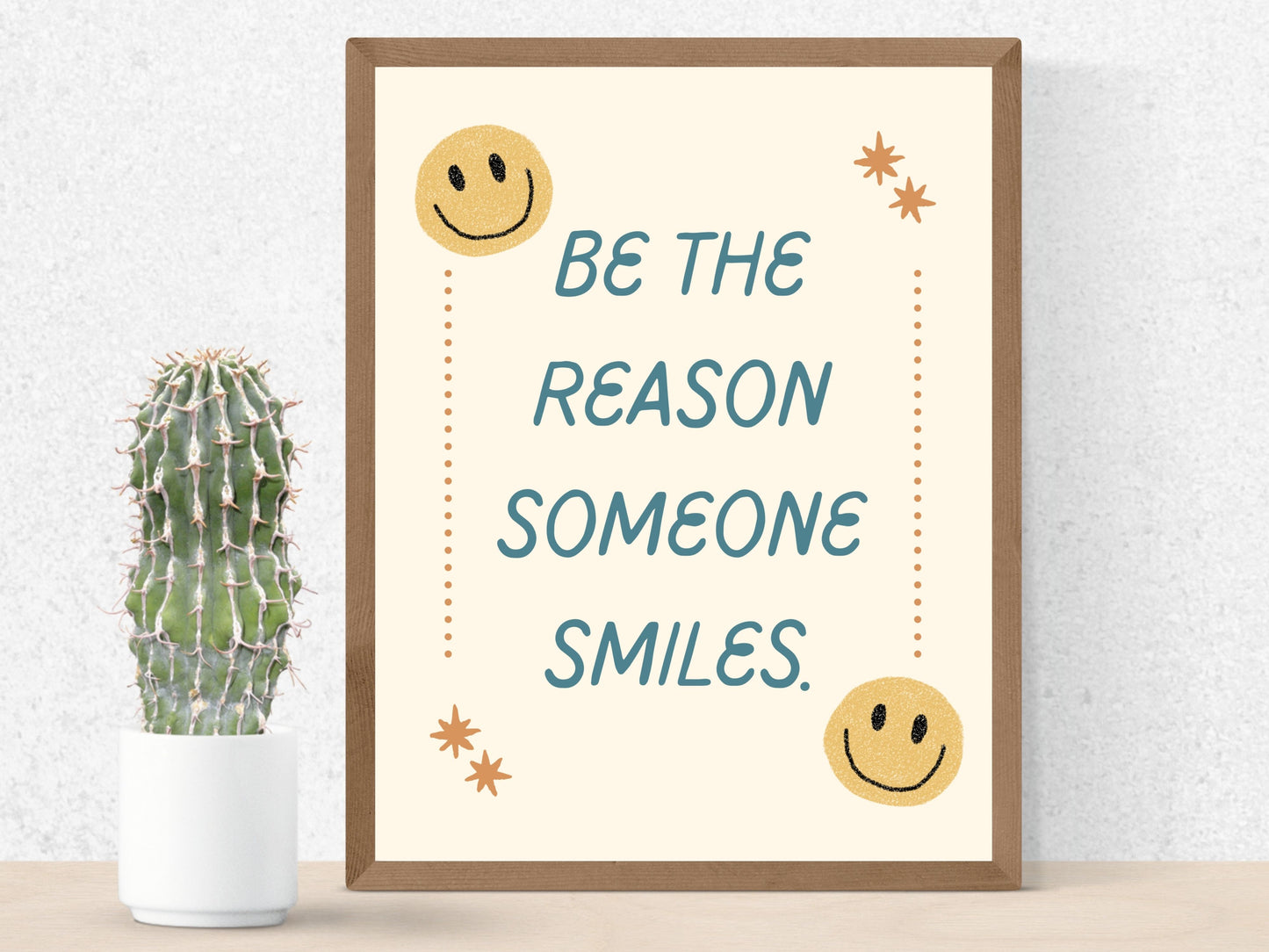 Be the Reason Someone Smiles - Digital Poster Print Download