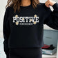 Positive Reinforcement Sweatshirt, RBT BCBA crewneck, Aba therapy, Sped teacher, inclusion specialist unisex