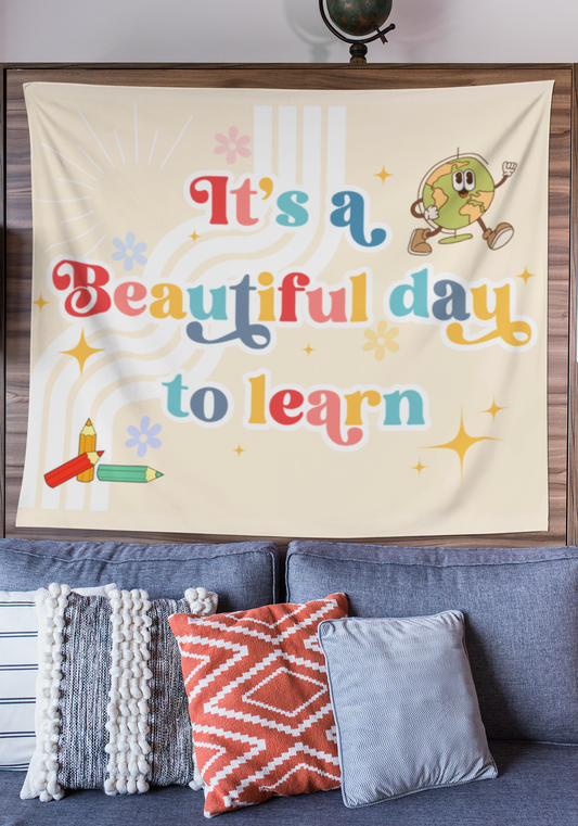 Retro Classroom Tapestry, Teacher Class Decor, It's a Beautiful Day to Learn