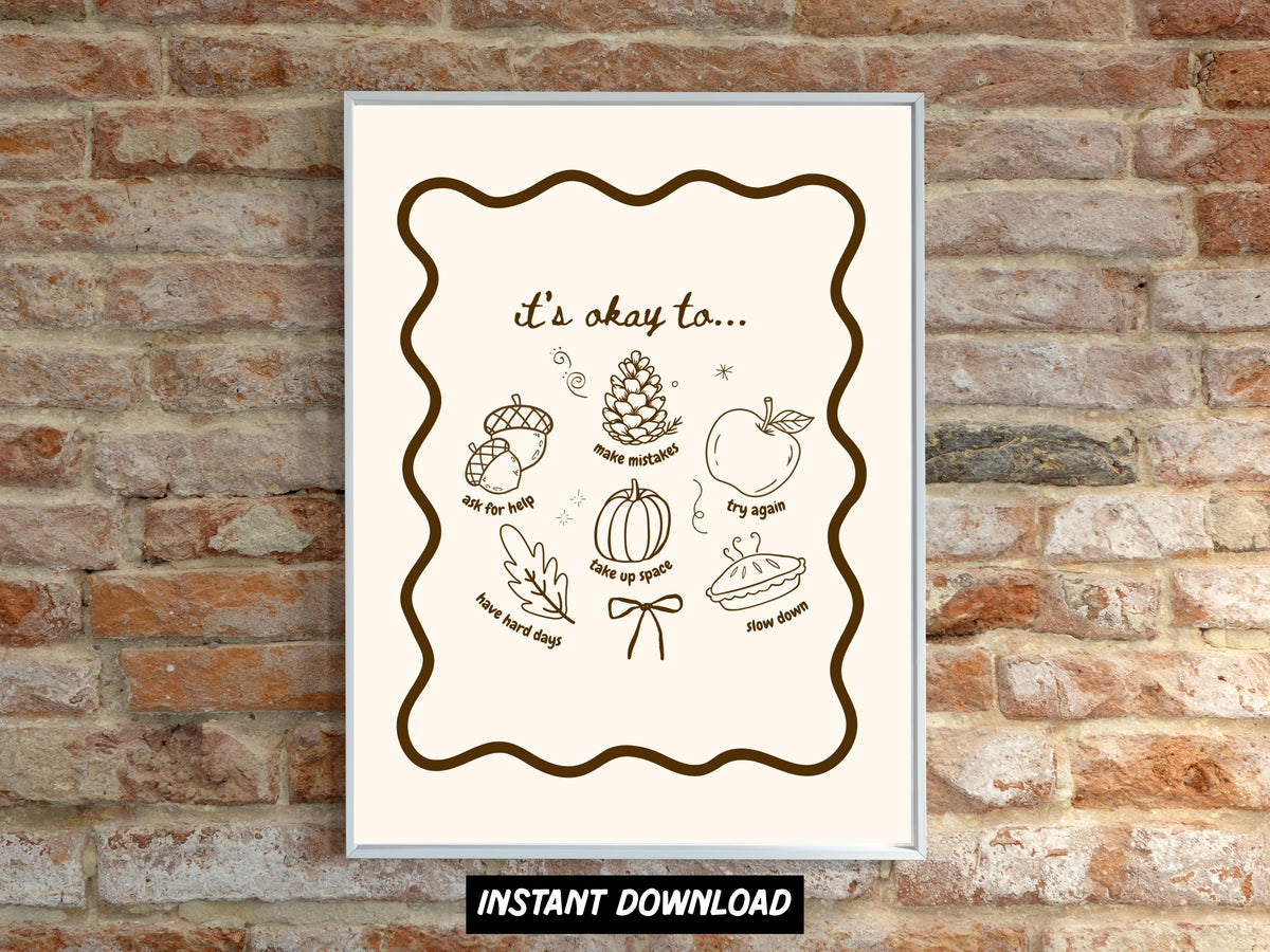 It's Okay To... Fall Print - Digital Poster Print Download
