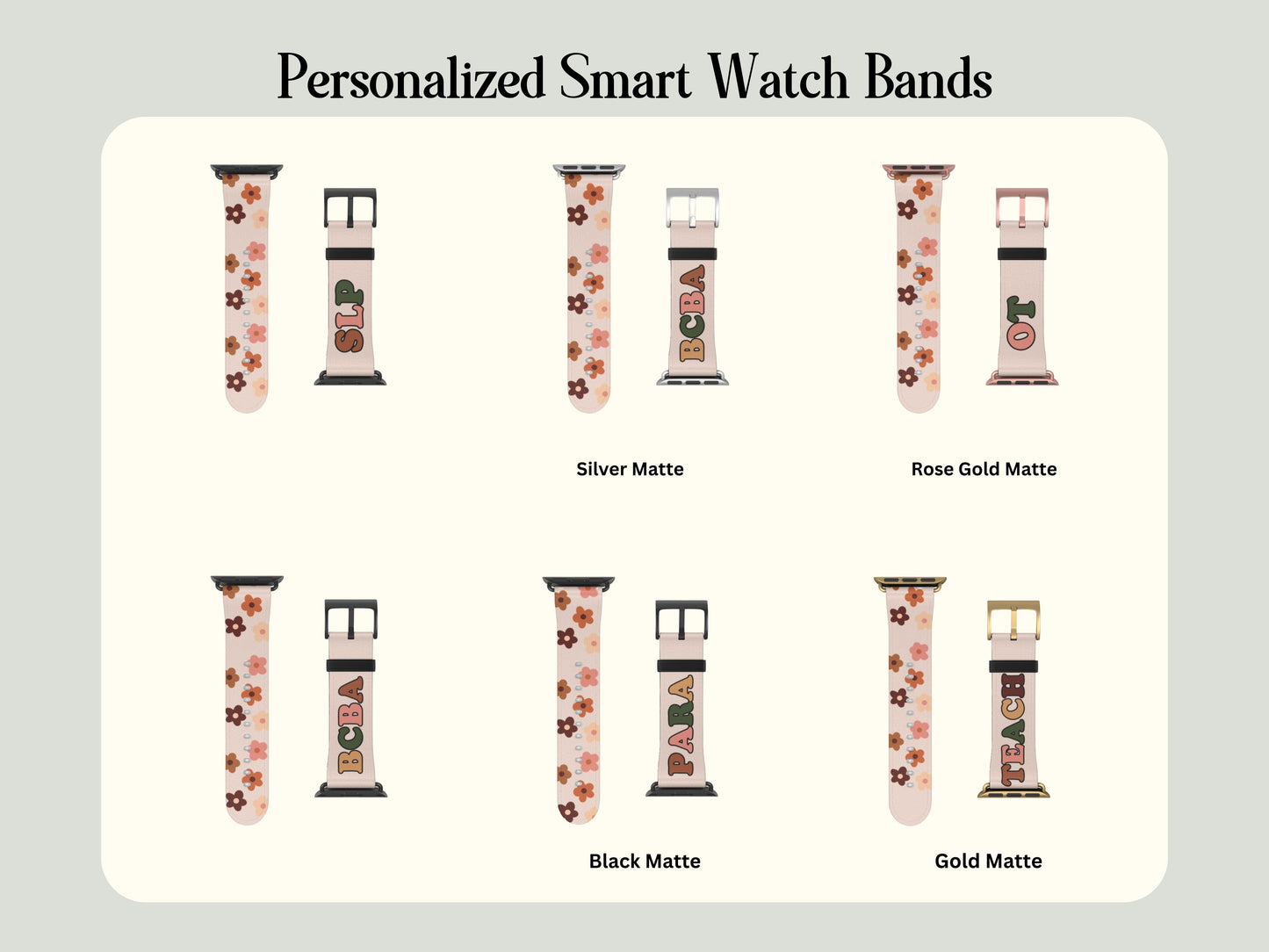 Personalized Boho Floral Smart Watch Band, Gift for behavior analyst bcba teacher ot slp